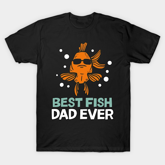 Fishing Goldfish Dad Daddy Father's Day T-Shirt by KAWAIITEE